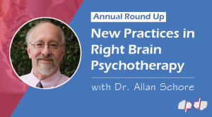 Annual Round Up New Practices in Right Brain Psychotherapy Poster