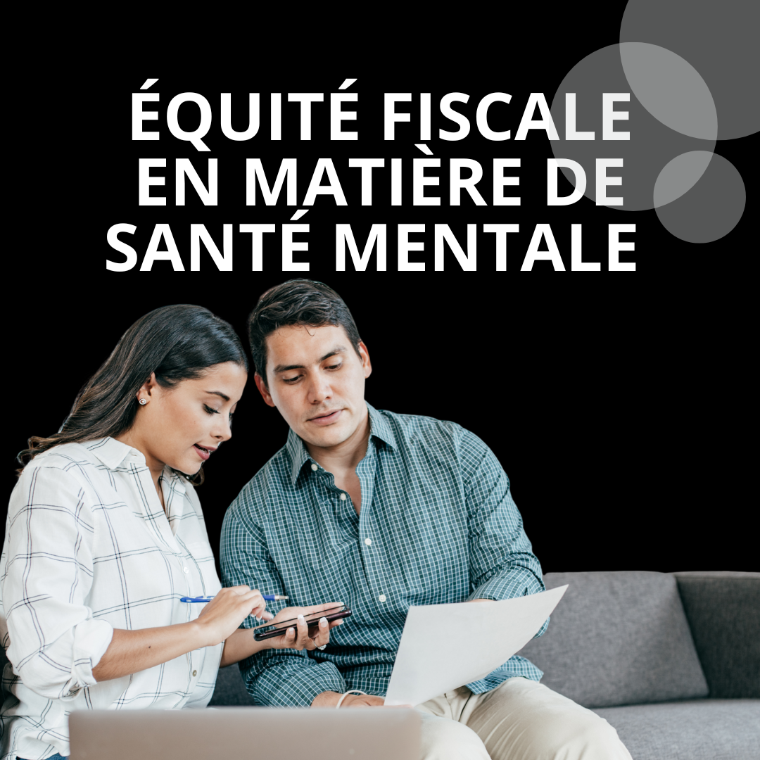 Maintenir l'exonération de la TPS/TVH pour les services de counseling et de psychothérapie à l'échelle nationale. 